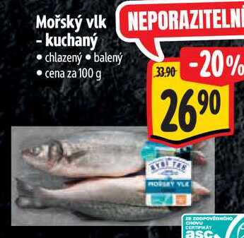 Mořský vlk - kuchaný, cena za 100 g 