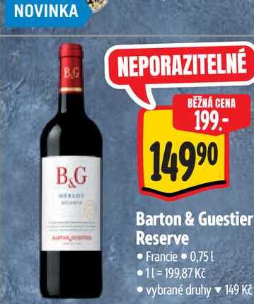   Barton & Guestier Reserve  0,75 l