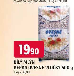 BÍLÝ MLÝN KEPKA OVESNÉ VLOČKY 500 g