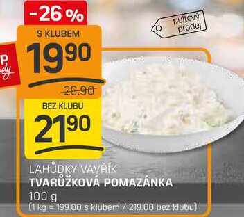 TVARŮŽKOVÁ POMAZÁNKA 100 g