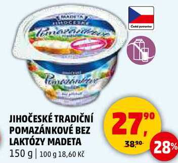 JIHOČESKÉ TRADIČNÍ POMAZÁNKOVÉ BEZ LAKTÓZY MADETA, 150 g 