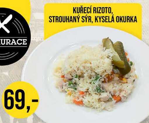 KUŘECÍ RIZOTO, STROUHANÝ SÝR, KYSELÁ OKURKA 