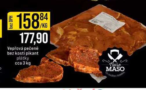 Vepřová pečeně bez kosti pikant plátky 1 kg