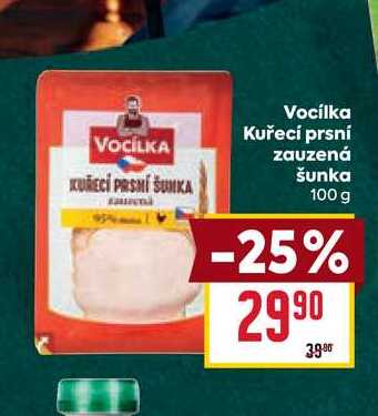 Vocilka Kuřecí prsní zauzená šunka 100 g