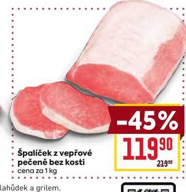 špalíček z vepřové pečeně bez kosti cena za 1 kg 