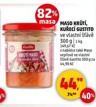 MASO KRŮTÍ, KUŘECÍ GUSTITO ve vlastní šťávě, 300 g  