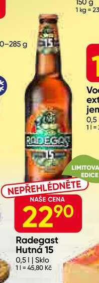 Radegast Hutná 15 0,5l Sklo
