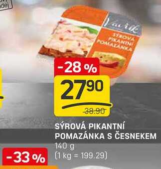 SÝROVÁ PIKANTNÍ POMAZÁNKA S ČESNEKEM 140 g 
