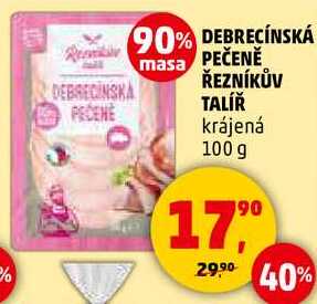 DEBRECÍNSKÁ PEČENĚ ŘEZNÍKŮV TALÍŘ krájená, 100 g