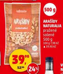 ARAŠÍDY NATURALIA pražené solené, 500 g 