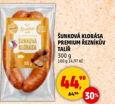 ŠUNKOVÁ KLOBÁSA PREMIUM ŘEZNÍKŮV TALÍŘ, 300 g 