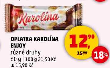 OPLATKA KAROLÍNA ENJOY různé druhy, 60 g 