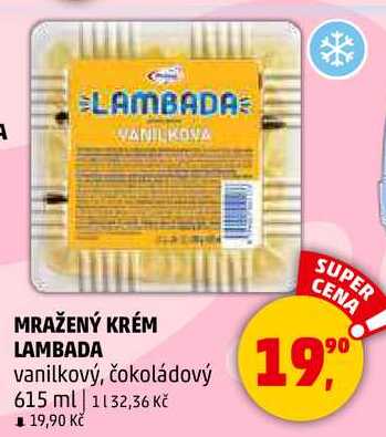 MRAŽENÝ KRÉM LAMBADA vanilkový, 615 ml