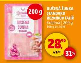 DUŠENÁ ŠUNKA STANDARD ŘEZNÍKŮV TALÍŘ, 200 g