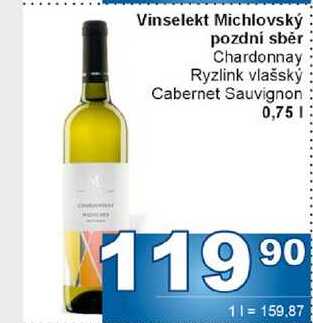 Vinselekt Michlovský pozdní sběr Chardonnay Ryzlink vlašský Cabernet Sauvignon 0,75l