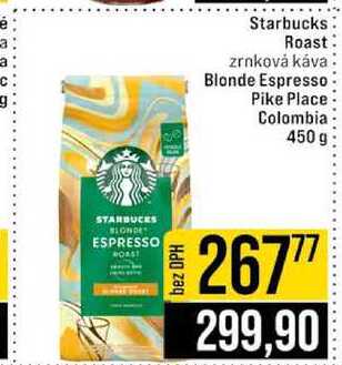 Starbucks Roast Blonde Espresso Pike Place Colombia zrnková káva 450 g 