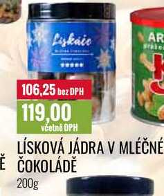 LÍSKOVÁ JÁDRA V MLÉČNÉ Ě ČOKOLÁDĚ 200g 