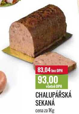 CHALUPÁŘSKÁ SEKANÁ cena za 1Kg 