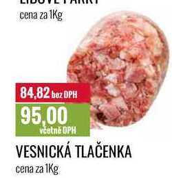 VESNICKÁ TLAČENKA cena za 1Kg 