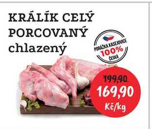 KRÁLÍK CELÝ PORCOVANÝ chlazený 1kg 