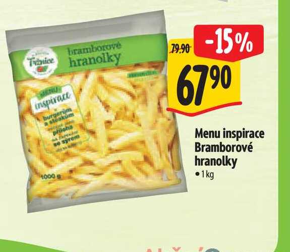  Menu inspirace Bramborové hranolky  1kg  