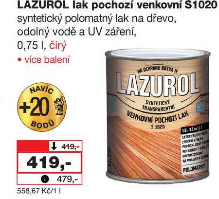 LAZUROL lak pochozí venkovní S1020 syntetický polomatný lak na dřevo, odolný vodě a UV záření, 0,75l
