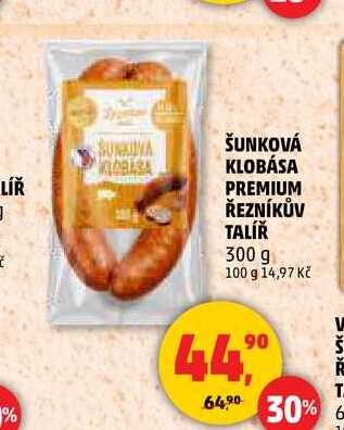 ŠUNKOVÁ KLOBÁSA PREMIUM ŘEZNÍKŮV TALÍŘ, 300 g