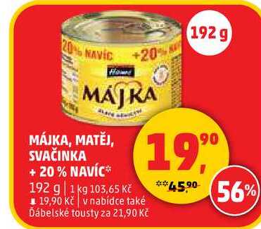 MÁJKA, 192 g