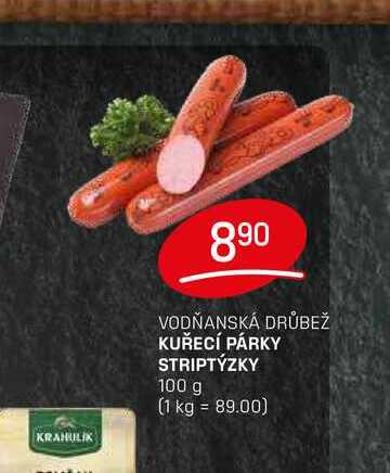 KUŘECÍ PÁRKY STRIPTÝZKY 100 g