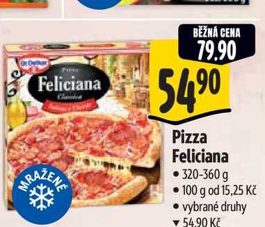  Pizza Feliciana  320-360 g 