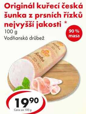 Originál kuřecí česká šunka z prsních řízků nejvyšší jakosti, 100 g 
