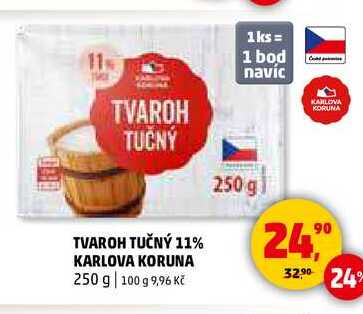 TVAROH TUČNÝ 11% KARLOVA KORUNA, 250 g