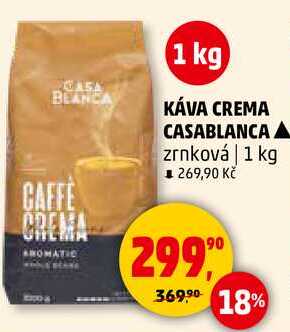 KÁVA CREMA CASABLANCA zrnková, 1 kg 