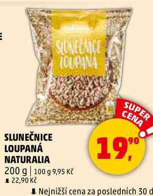 SLUNEČNICE LOUPANÁ NATURALIA, 200 g 