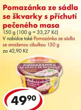 Pomazánka ze sádla se škvarky s příchutí pečeného masa, 150 g 