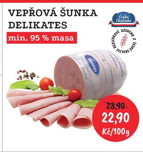 VEPŘOVÁ ŠUNKA DELIKATES min. 95 % masa 100g 