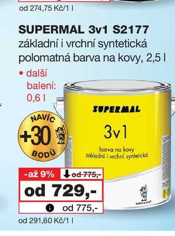 SUPERMAL 3v1 S2177 základní i vrchní syntetická polomatná barva na kovy, 2,5l
