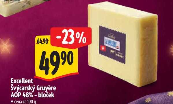 Excellent Švýcarský Gruyère AOP 48% bloček 100 g