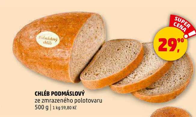 CHLÉB PODMÁSLOVÝ, 500 g 