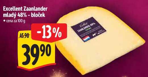 Excellent Zaanlander mladý 48%-bloček, cena za 100 g