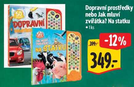 Dopravní prostředky nebo Jak mluví zvířátka? Na statku