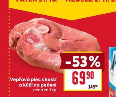 Vepřová plec s kostí a kůží na pečení cena za 1 kg