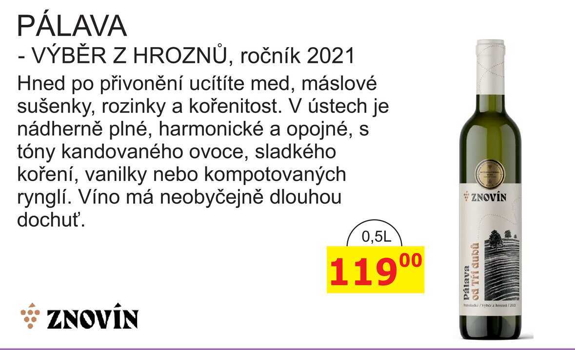 ZNOVÍN ZNOJMO PÁLAVA - VÝBĚR Z HROZNŮ, ročník 2021 0,5l
