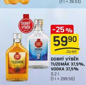 DOBRÝ VÝBĚR TUZEMÁK 37,5% 0,2l