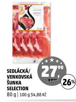 SEDLÁCKÁ/VENKOVSKÁ ŠUNKA SELECTION, 80 g