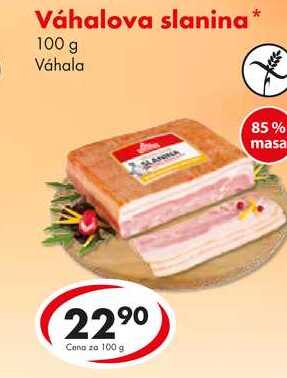 Váhalova slanina, 100 g