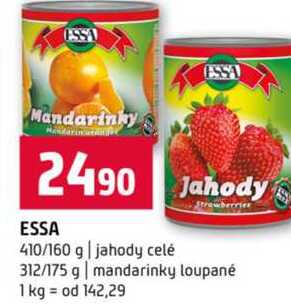 ESSA 410/160 g jahody celé 312/175 g mandarinky loupané