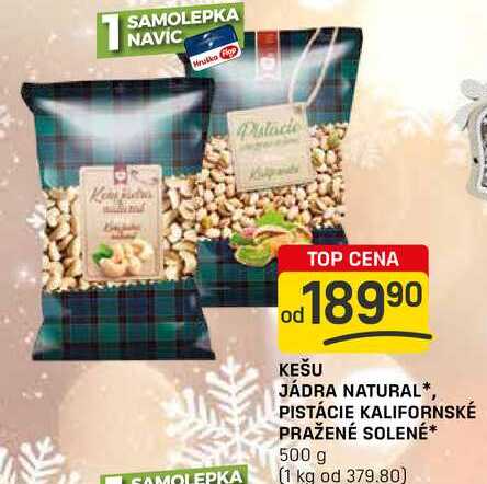 KEŠU JÁDRA NATURAL, PISTÁCIE KALIFORNSKÉ PRAŽENÉ SOLENÉ 500 g