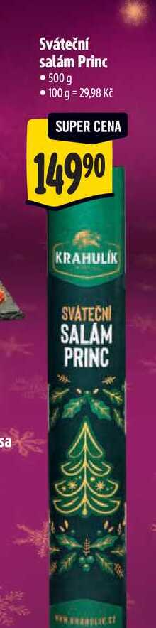   Sváteční salám Princ 500 g  