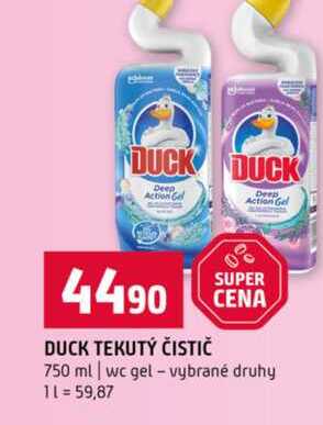 DUCK TEKUTÝ ČISTIČ SUPER CENA 750 ml wc gel-vybrané druhy 